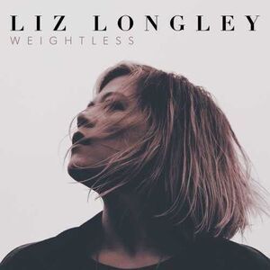 Liz Longley - Weightless  CD
